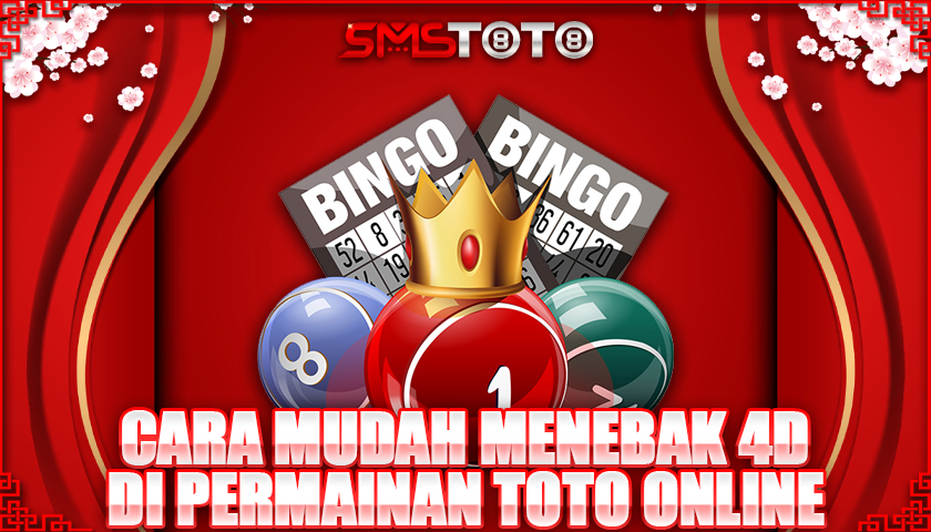 SMSTOTO: Cara Mudah Menebak 4D di Permainan Toto Online